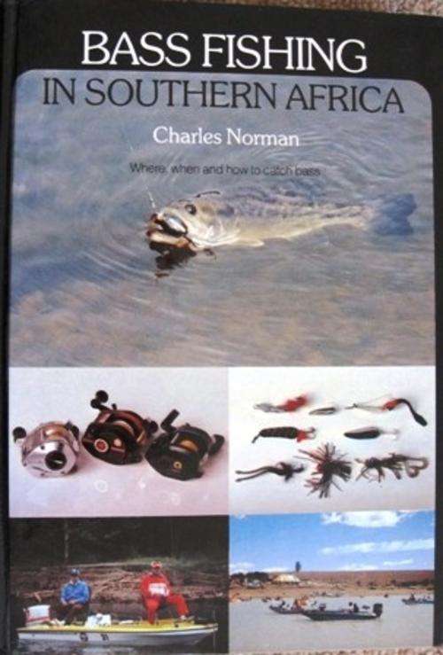 Bass Fishing in Southern Africa, by Charles Norman