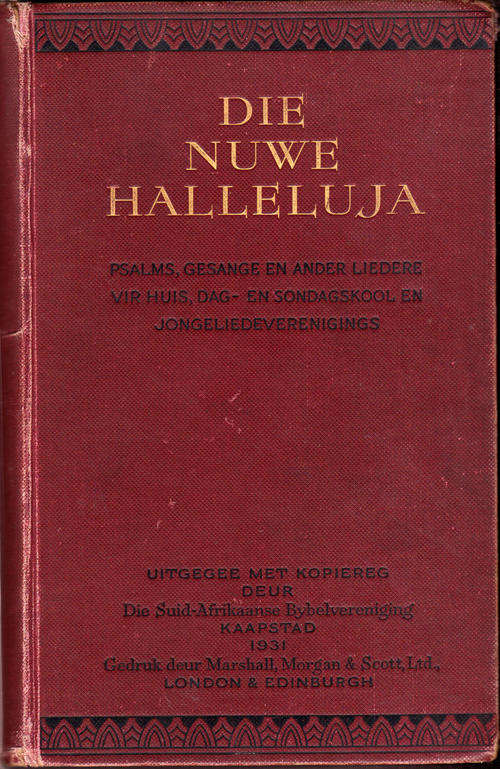 Die Nuwe Halleluja - Psalms, Gesange en ander Liedere, 1931