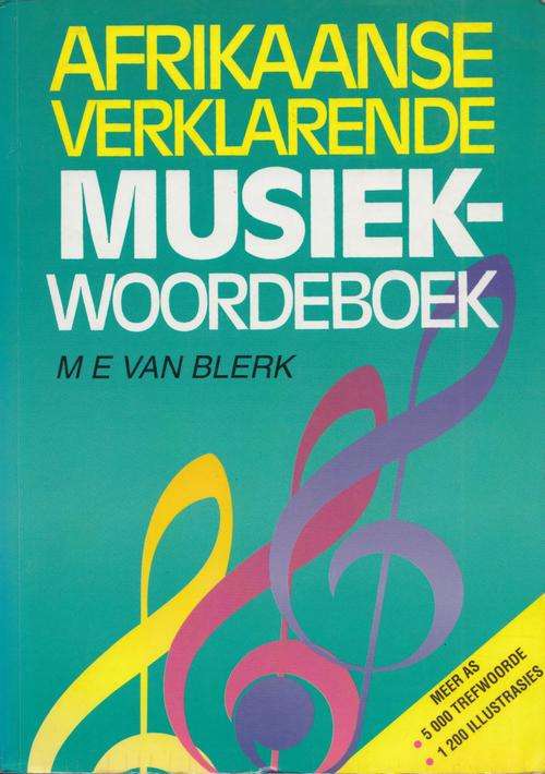 Afrikaanse Verklarende Musiekwoordeboek :: M.E. van Blerk