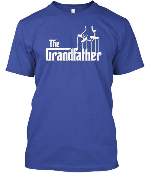 The GrandFather TSHIRT