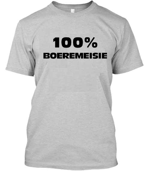 100% Boeremeisie T-SHIRT