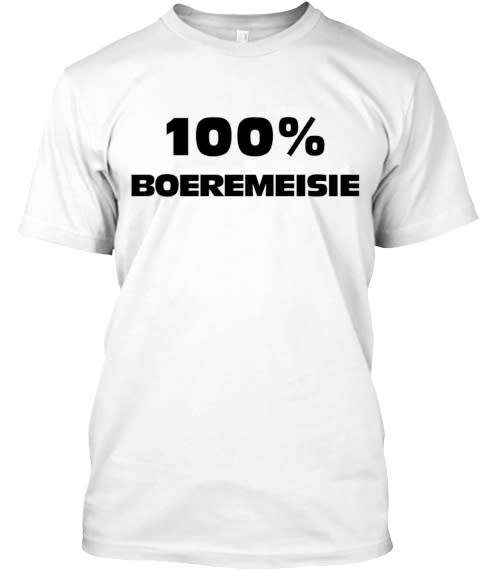 100% Boeremeisie T-SHIRT