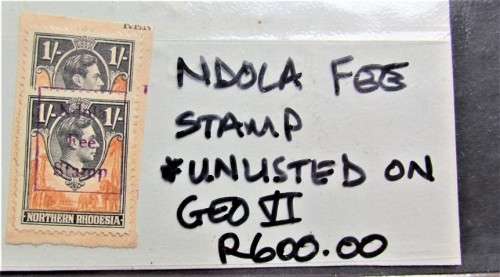 Northern Rhodesia "VARIETY" Ndola Fee Stamp Overprint - Unlisted on KGVI **RARE**