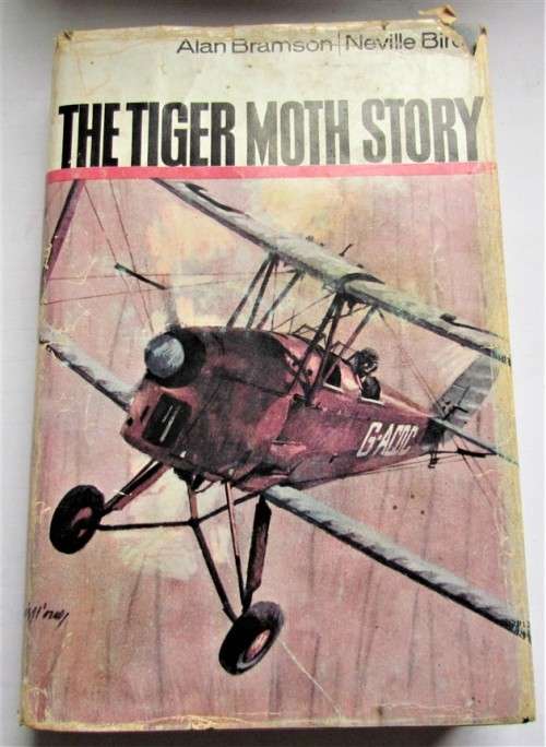 THE TIGER MOTH STORY - ALAN BRAMSON NEVILLE BIRCH