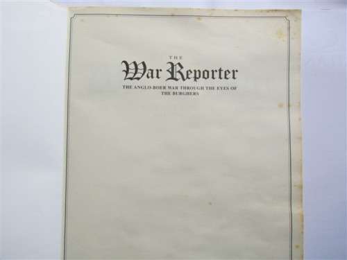The War Reporter - Anglo Boer War through the eyes of the burghers
