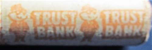 1983 1c BANK ROLL - TRUST BANK ROLL **SCARCE** 1 BID