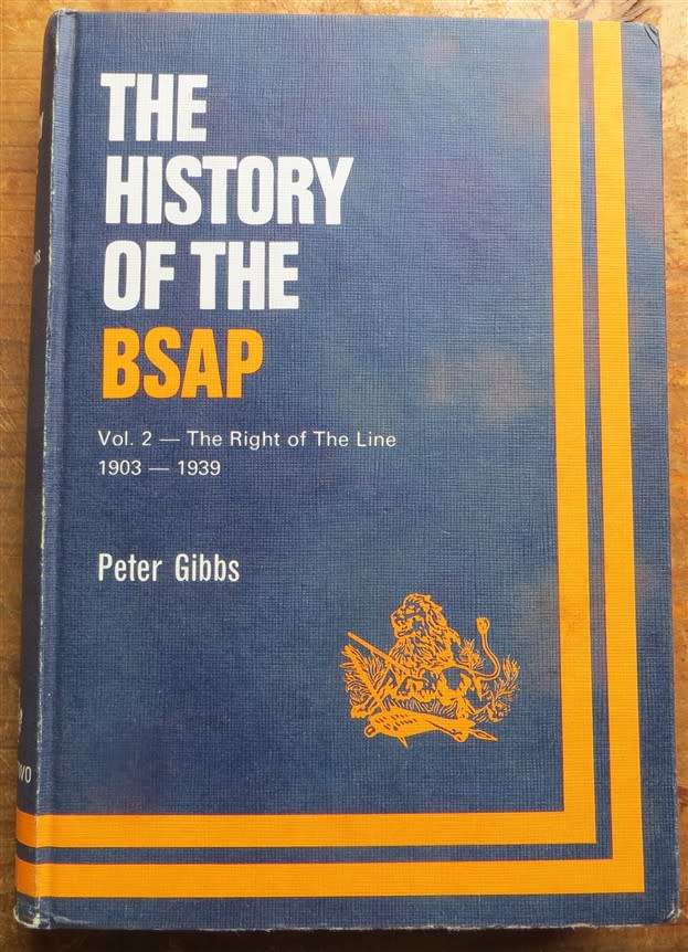 History of the British South Africa Police - Rhodesia BSAP - signed Peter Gibbs