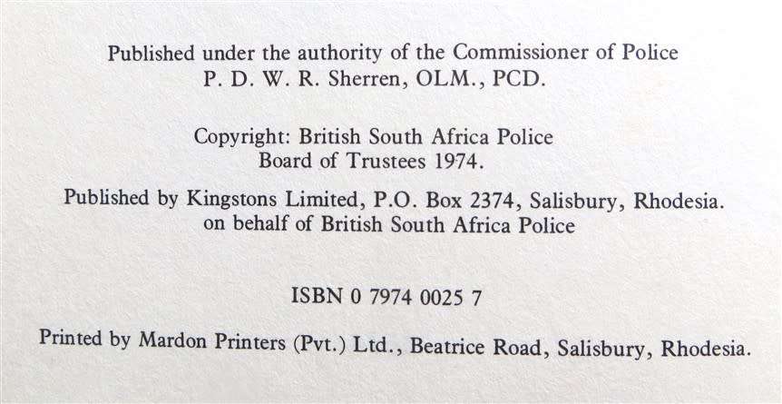 History of the British South Africa Police - Rhodesia BSAP - signed Peter Gibbs