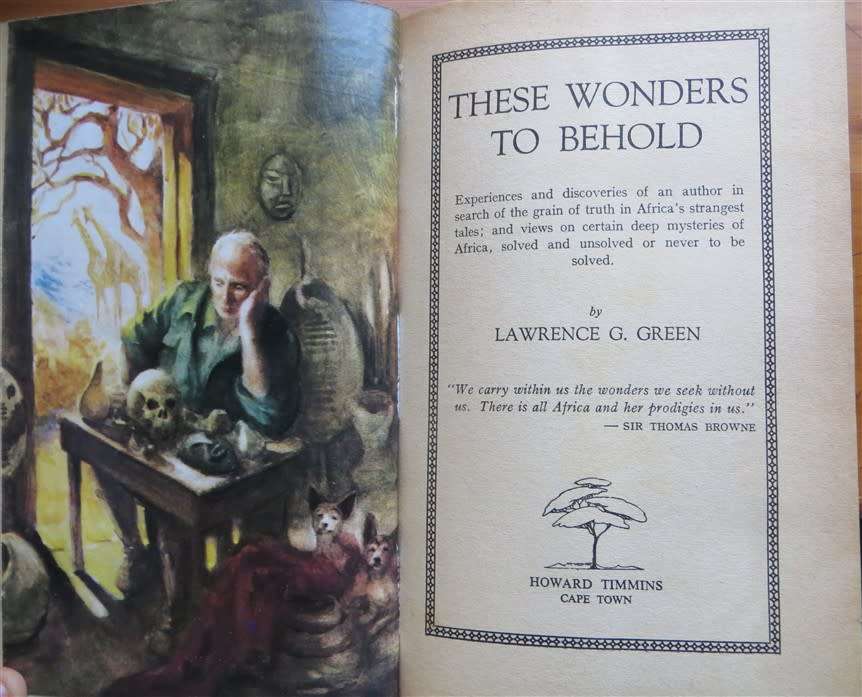 These Wonders to Behold - 1st edition - Lawrence G.Green