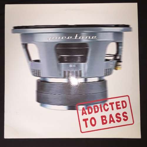 Puretone - Addicted To Bass (12") Vinyl Record