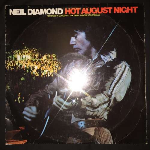 Neil Diamond - Hot August Night (LP) Vinyl Record DOUBLE ALBUM