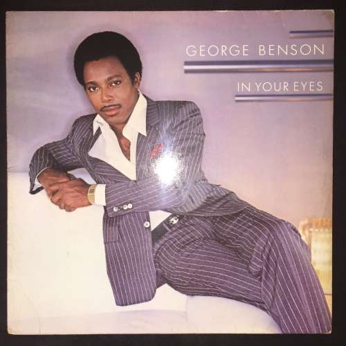 George Benson - In Your Eyes (LP) Vinyl Record