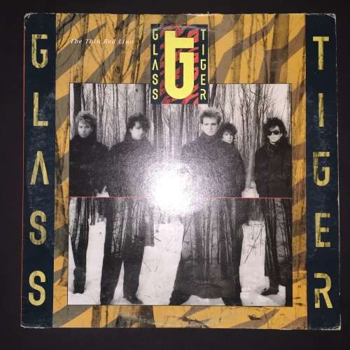 Glass Tiger - The Thin Red Line (LP) Vinyl Record (1st Album)
