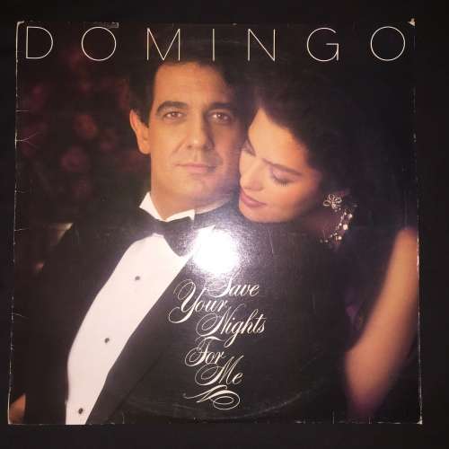 Placido Domingo - Save Your Nights For Me (LP) Vinyl Record