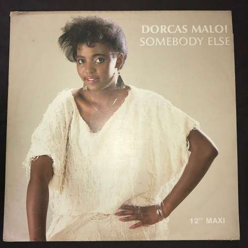 Dorcas Maloi - Somebody Else / Don't Beat Me Up (12", Maxi-Single) Vinyl Record