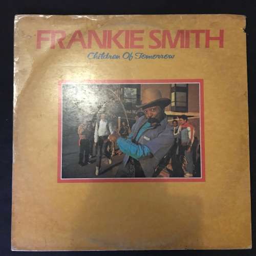 Frankie Smith - Children Of Tomorrow (LP) Vinyl Record (1st Album & Only Album)