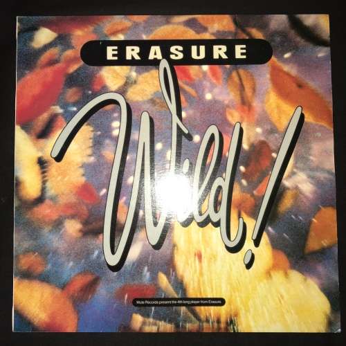 Erasure - Wild! (LP) Vinyl Record (4th Album)