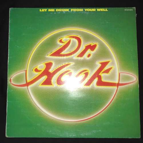 Dr. Hook - Let Me Drink From Your Well (LP) Vinyl Record