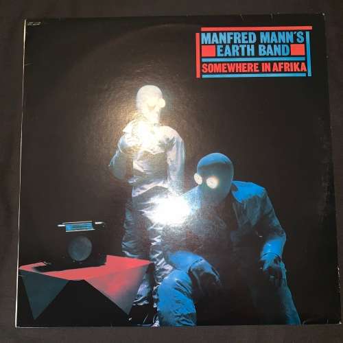 Manfred Mann's Earth Band - Somewhere In Afrika (LP) Vinyl Record (11th Album)