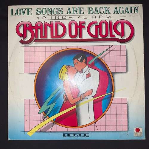 Band Of Gold - Love Songs Are Back Again (12") 33RPM Vinyl Record