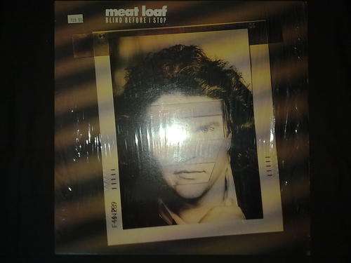 Meat Loaf - Blind Before I Stop (LP) Vinyl Record