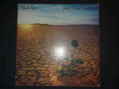John David Souther - Black Rose (LP) Vinyl Record