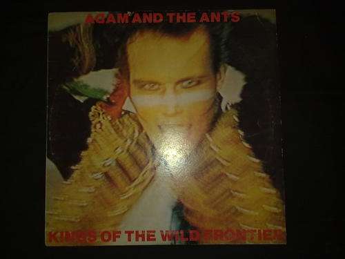 Adam And The Ants - Kings Of The Wild Frontier (LP) Vinyl Record