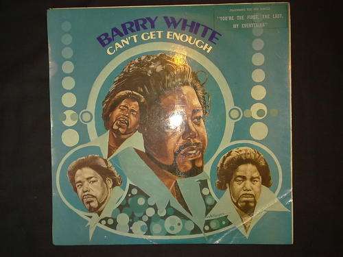 Barry White - Can't Get Enough (LP) Vinyl Record