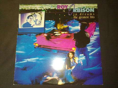 Roy Orbison - In Dreams: The Greatest Hits (LP) Vinyl Record