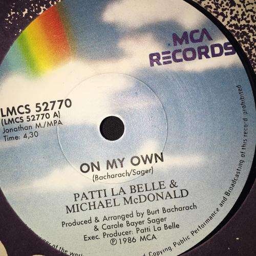 Patti La Belle & Michael McDonald - On My Own (7" Single) 45 RPM
