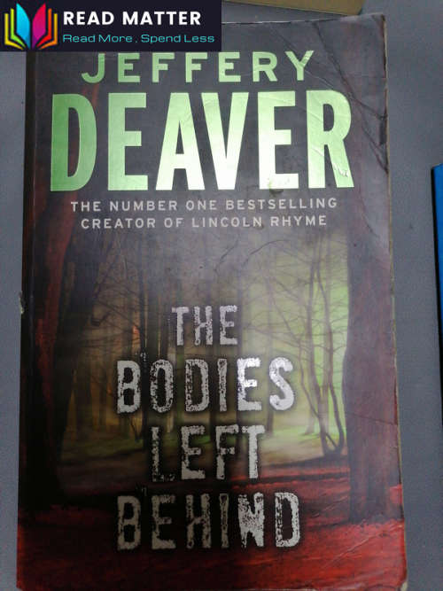 The Bodies Left Behind - Jeffery Deaver