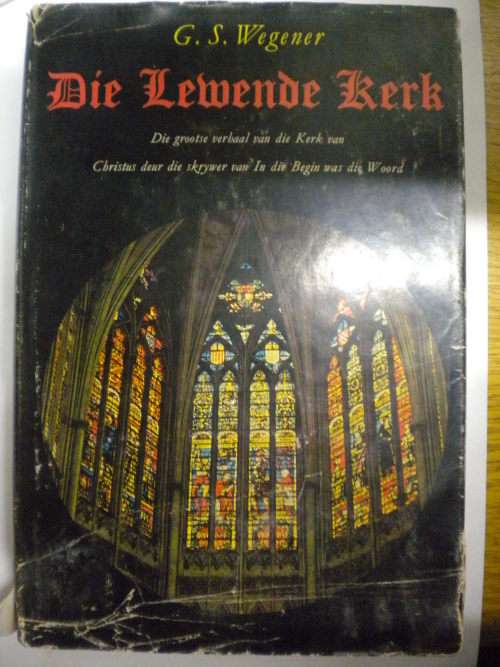 Die lewende kerk deur GS Wegener