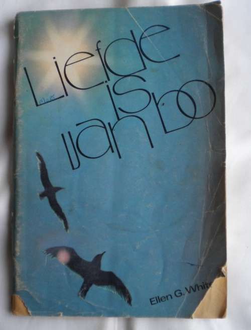 Liefde is van bo deur Ellen G White