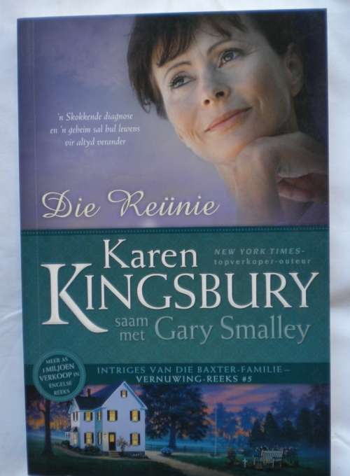 Die reunie deur Karen Kingsbury