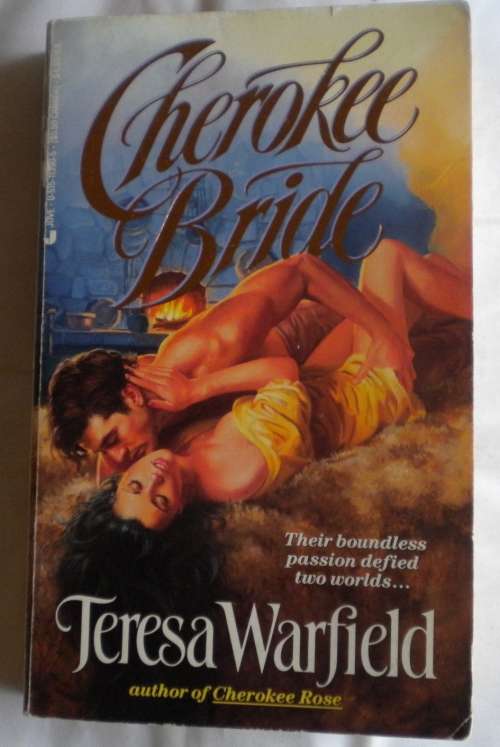 Cherokee bride by Teresa Warfield