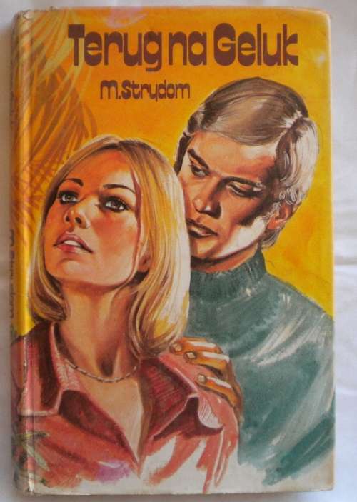 Terug na geluk deur M Strydom