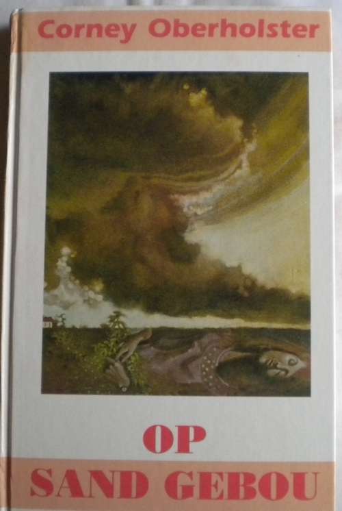 Op sand gebou deur Corney Oberholster