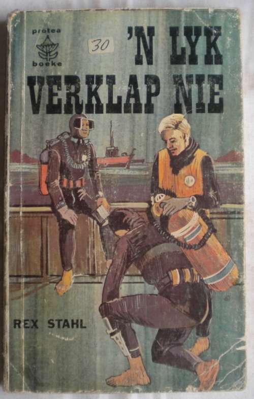 `n Lyk verklap nie deur Rex Stahl