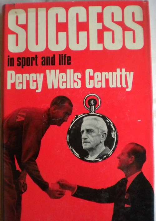 Success in sport and life by Percy Wells Cerutty