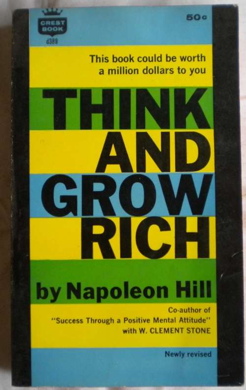 Think and grow rich by Napoleon Hill