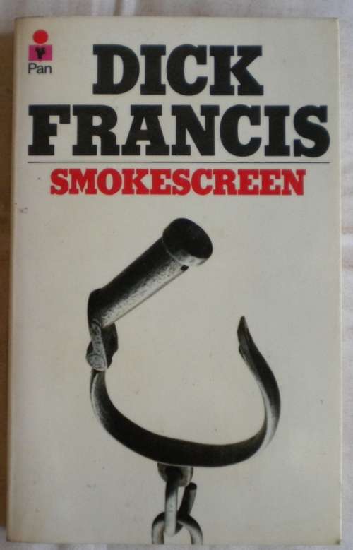 Smokescreen by Dick Francis