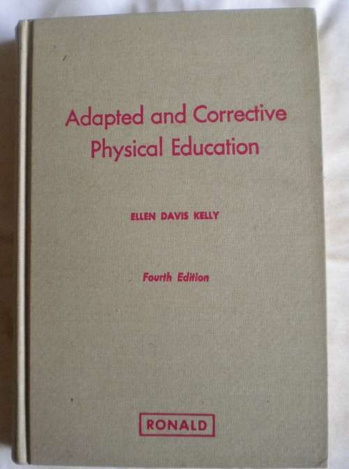 Adapted and corrective physical education by Ellen Davis Kelly