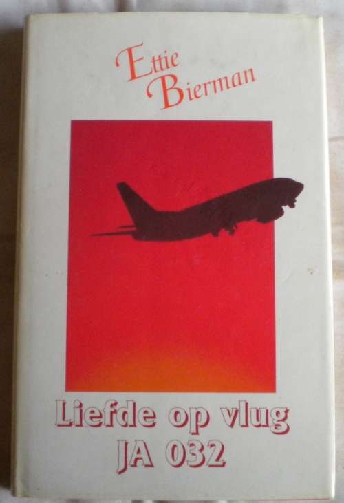 Liefde op vlug JA032 deur Ettie Bierman