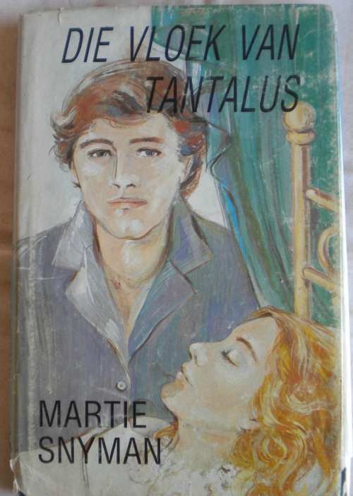 Die vloek van Tantalus deur Martie Snyman