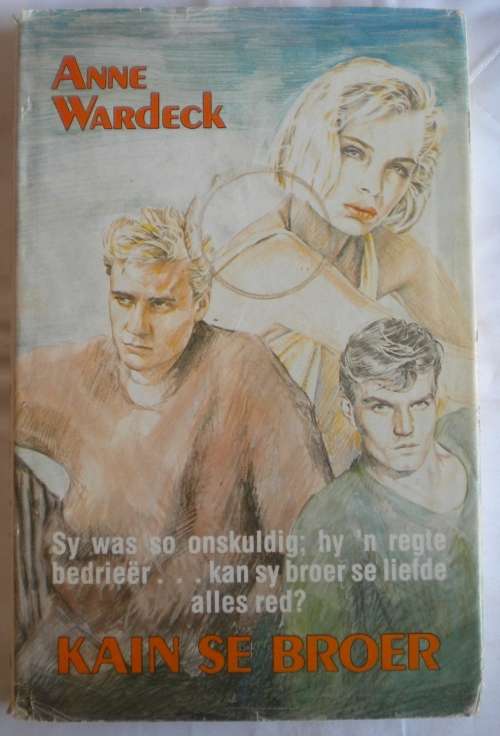 Kain se broer deur Anne Wardeck