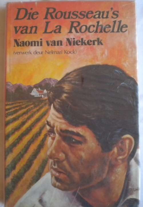 Die Rousseau's van La Rochelle deur Naomi van Niekerk