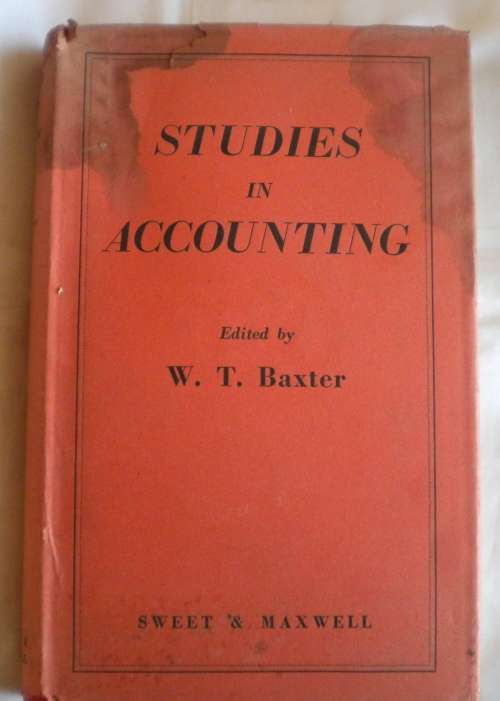 Studies in accounting by WT Baxter 1950