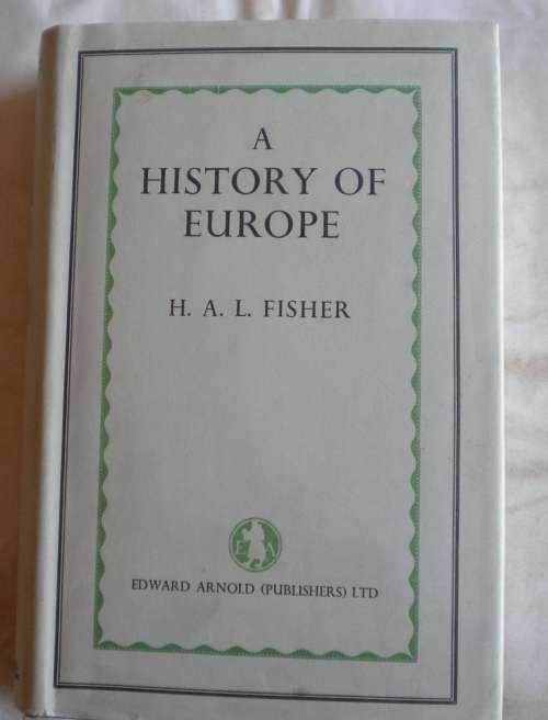 A history of Europe by HAL Fisher