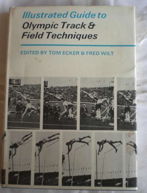 Other Illustrated guide to olympic track and field techniques for sale in Ventersdorp (ID