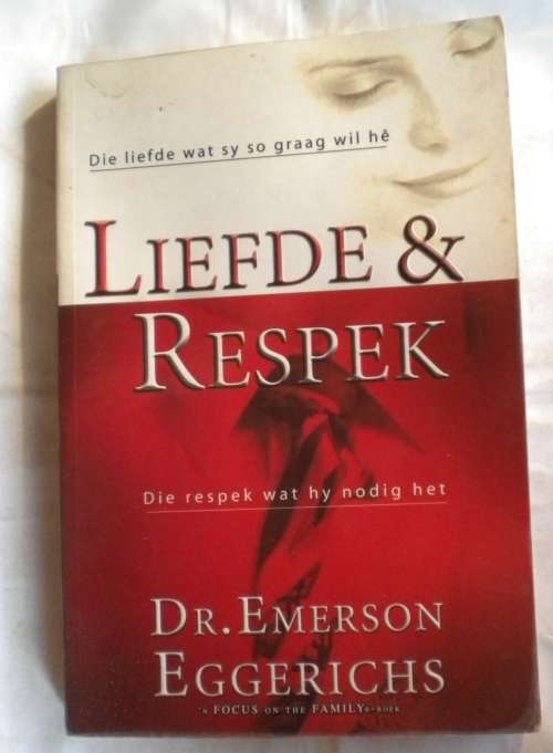 Liefde en respek deur dr Emerson Eggerichs